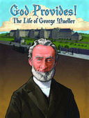 God Provides: The Life of George Mueller - Scratch & Dent