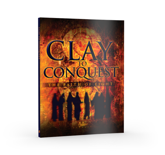 Clay to Conquest