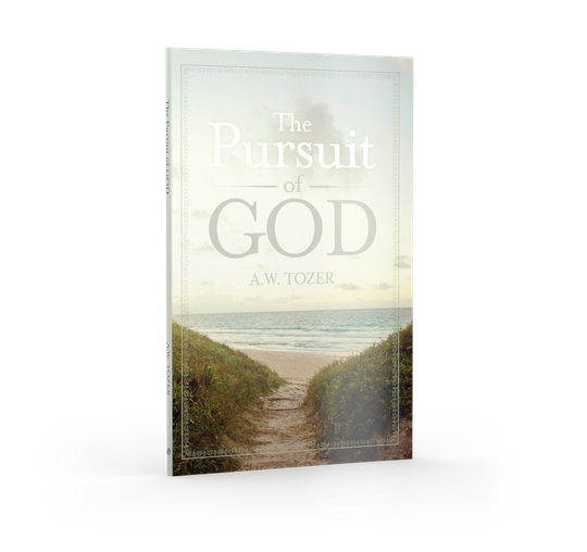 The Pursuit of God