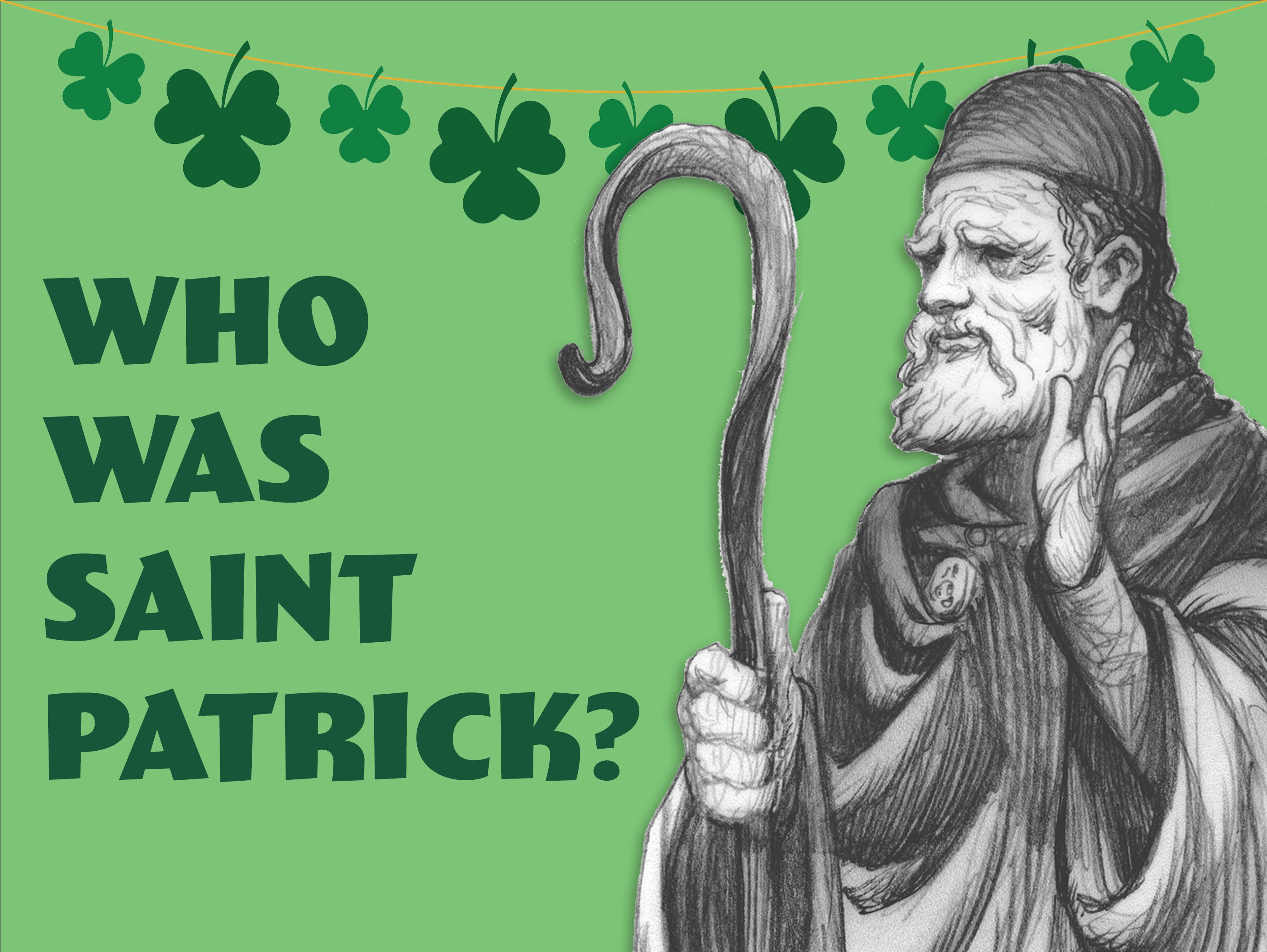 Who Was Saint Patrick?