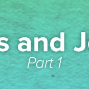 Jesus and Jonah, Part 1